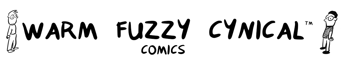 Warm Fuzzy Cynical comics